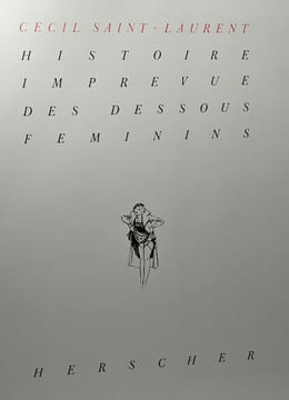 HISTOIRE DES DESSOUS. C.saint laurent