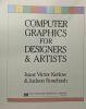 Computer Graphics for Designers and Artists. Kerlow Isaac Victor  Rosebush Judson