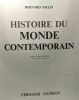 Histoire du monde contemporain - préface d'André Maurois. Iselin Bernard
