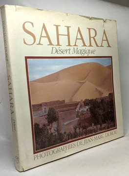 Sahara désert magique + Sahara toujours recommencé - les quatre éléments (hugot Durou) + Gens des nuages (Bruno Barbey Le Clézio). Durov monnot