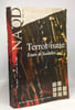 Terror/isme - &eacute;tats & soci&eacute;t&eacute;s - NAQD automne/hiver num&eacute;ro 24 - revue d'&eacute;tudes et de critique sociale. Collectif