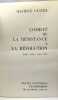 Combat De La Resistance A La Revolution - Juillet 1968 - Juin 1970. Clavel Maurice