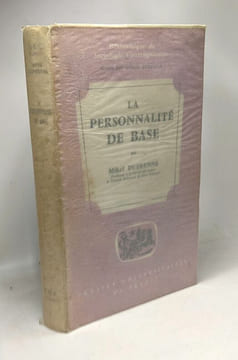 La personnalité de base - un concept sociologique --- bibliothèque de sociologie contemporaine -- édition 1966. Dufrenne Mikel