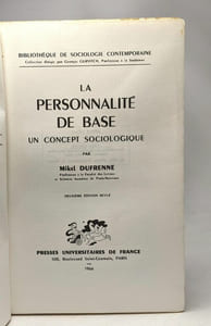 La personnalité de base - un concept sociologique --- bibliothèque de sociologie contemporaine -- édition 1966