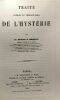 Traité clinique et thérapeutique de l'hystérie - TOME I et II (fac simile de l'édition de 1859 en deux volumes). Briquet P. (Dr.)