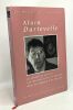 Alain Dartevelle oeuvres choisies - La Chasse au spectre Les mauvais rêves de Marthe Borg ou l'agonie d'un monstre - les maîtres de l'imaginaire. ...