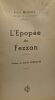 L'Epopée du Fezzan - préface de Jacques Lorraine. Moyent Paul