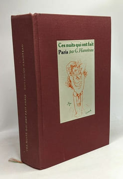 Ces nuits qui ont fait Paris - un demi-siècle de théâtre d'Ubu roi à Huis clos. Hanoteau Guillaume