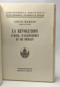La révolution d'hier d'aujourd'hui et de demain - bibliothèque Brentano's - études historiques économiques et sociales