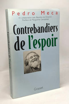 Contrebandiers de l'espoir. Meca Pedro