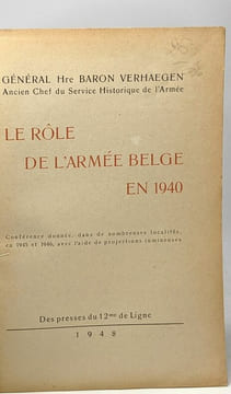 Le rôle de l'armée Belge en 1940. Général Hre Baron Verhaegen