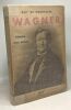 Wagner histoire d'un artiste. Guy De Pourtalès