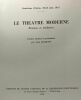 Théâtre moderne : Hommes et tendances. Jean Jaquot