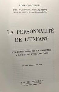 La personnalité de l'enfant - son édification de la naissance à la fin de l'adolescence - 10e éd