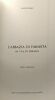 L'Abbazia di farneta in val di chiana - terza edizione --- avec hommage de l'auteur. Felici Sante