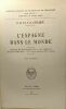 L'Espagne dans le monde - avec 38 figures. B.H. Et F.M. Gesher