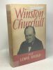 Winston Churchil - 3e éd. - traduit par Charly Guyot. Lewis Broad