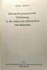 Historisch-grammatische Einführung in die frühneuhochdeutschen Schriftdialekte. Moser Virgil