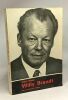 Willy Brandt - De l'Allemand vilipendé au Prix Nobel. Besser Klaus