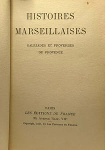 Histoires marseillaises - galéjades et proverbes de Provence