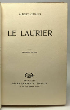 Le laurier - Première édition. Giraud Albert