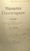 Mesures électriques - leçons - 2e édition refondue et complétée. Éric Gérard