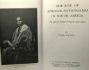 The Rise of African Nationalism in South Africa: The African National Congress 1912 1952. Walshe Peter