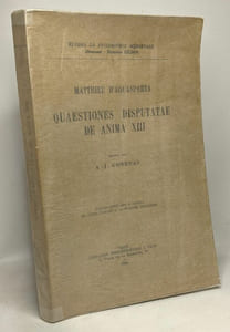 Quaestiones disputatae de anima XIII - études de philosophie médiévale