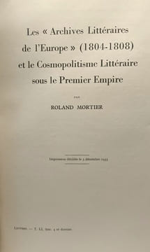 Les "archives littéraires de l'Europe" 1804-1808 et le Cosmopolitisme Littéraire sous le Premier Empire - classe des lettres et des sciences morales ...