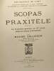 Scopas et praxitèle - la sculpture grecque au IVe siècle jusqu'au temps d'Alexandre - Les maîtres de l'art. Collignon Maxime