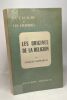 Les origines de la religion - la culture et les hommes - nouvelle édition revue et corrigée - préface de Georges Sadoul. Hainchelin Charles