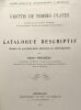 Catalogue descriptif - Frottis de tombes plates - musée royaux du cinquantenaire à Bruxelles. Rousseau Henry