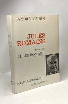 Jules Romains discuté par Jules Romains. Bourin André