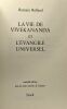 La vie de Vivekanda et l'évangile universel - essai sur la mystique et l'action de l'Inde vivante. Romain Rolland