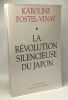 La Révolution silencieuse du Japon. Postel-Vinay Karoline