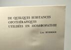 La documentation homéopathique - LI - De Quelques substances opothérapiques utilisées en homoeopathie. Lise Wurmser