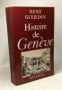 Histoire de Genève. René Guerdan