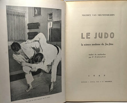 Le judo - la science moderne du Jiu-Jitsu - traduit du néerlandais par P. Pagano. Maurice Van Nieuwenuizen