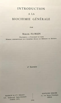 Introduction à la biochimie générale - 4e édition. Marcel Florkin