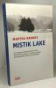 Mistik Lake - édition en français. Brooks Martha