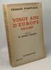 Vingt ans d'Europe 1919-1939 - préface de M. André Tardieu. Charles D'Ydewalle