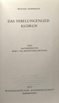 Nibelungenlied und Kudrun: Text Nacherzählung Erklärung der wichtigsten Begriffe. Hoffmann Werner  Hoffmann Werner