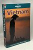 Lonely Planet Vietnam (French Edition). Storey Robert