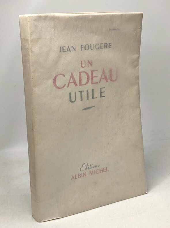 Fougère Jean - Un cadeau utile - Livre Rare Book