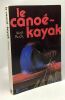 Le cano&eacute; kayak. Ruck Wolf