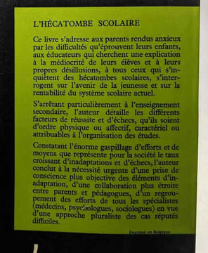 L'hécatombe scolaire - Coll. psychologie et sciences humaines. Bastin Georges