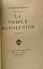 La triple révolution - essais. Walther Ratheneau