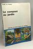 Le Compost au jardin. Heynitz Krafft von