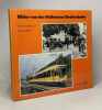 Bilder von der Mulheimer Strassenbahn (German Edition). Helmut Hoffmann Klaus Oehlert