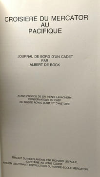 Croisière du mercator au Pacifique - journal de bord d'un cadet par Albert de Bock. A. De Bock